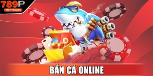 Bắn Cá Online