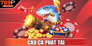 Câu Cá Phát Tài