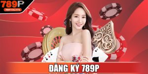 Đăng Ký 789P
