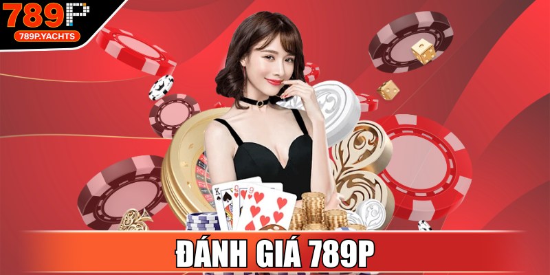 Đánh Giá 789P