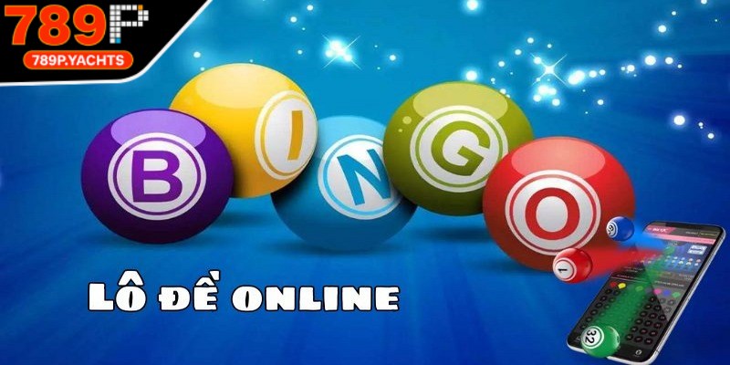 Đánh lô đề online là dạng cá cược trên nền tảng trực tuyến sử dụng kết quả xổ số