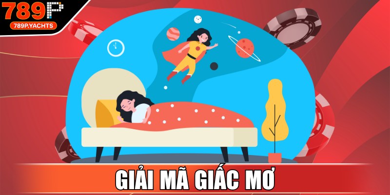 Giải Mã Giấc Mơ