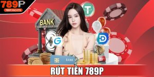 Rút Tiền 789P