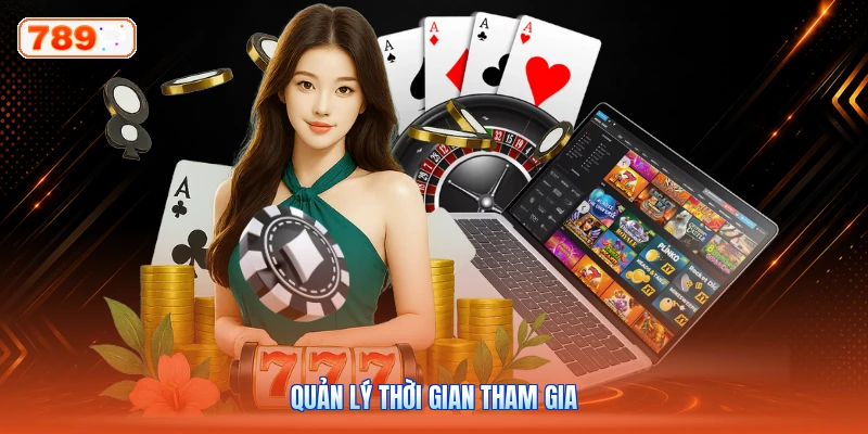 Quản lý thời gian tham gia