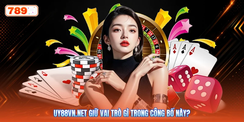 Uy88vn.net giữ vai trò gì trong công bố này?